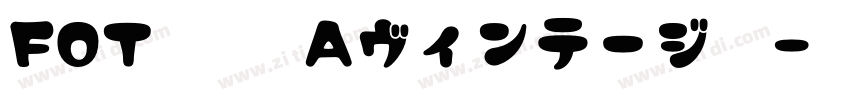 FOT 筑紫Aヴィンテージ明字体转换